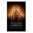 thumbnail image 1 of AGATHA CHRISTIE Premium Collection: The Mysterious Affair at Styles, The Secret Adversary, The Murder on the Links, The , (Paperback), 1 of 1