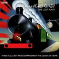 thumbnail image 1 of Agatha Christie: The Lost Plays : Three BBC Radio Full-Cast Dramas: Butter in a Lordly Dish, Murder in the Mews & Personal Call (CD-Audio), 1 of 1