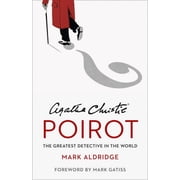 Agatha Christie's Poirot The Greatest Detective in the World, Hardcover