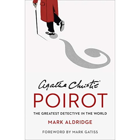 Pre-Owned Agatha Christie s Poirot: The Greatest Detective in the World (Hardcover) 0008296618 9780008296612