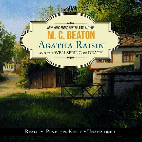 Agatha Raisin: Agatha Raisin and the Wellspring of Death (Series #7) (CD-Audio)