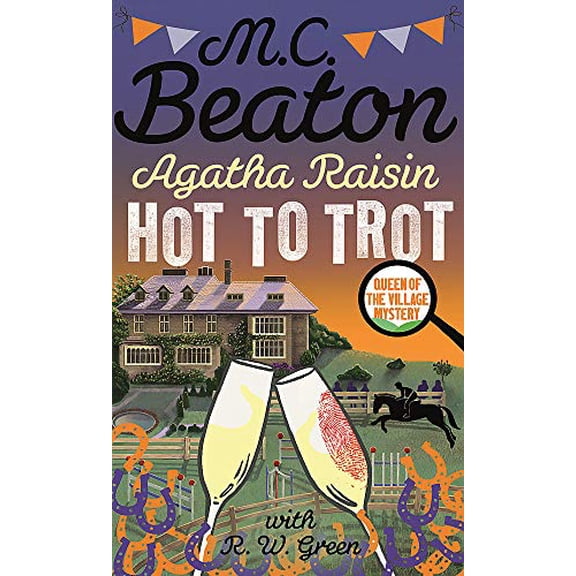 Pre-Owned Agatha raisin: hot to trot (31) (Paperback) 147212703X 9781472127037