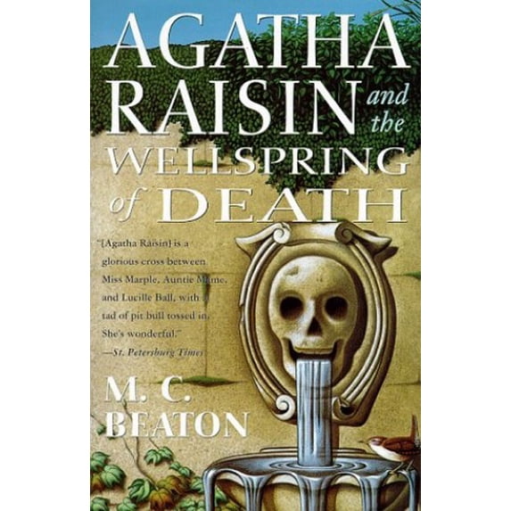 Pre-Owned Agatha Raisin and the Wellspring of Death (Agatha Raisin Mysteries, No. 7) (Hardcover) 0312185235 9780312185237