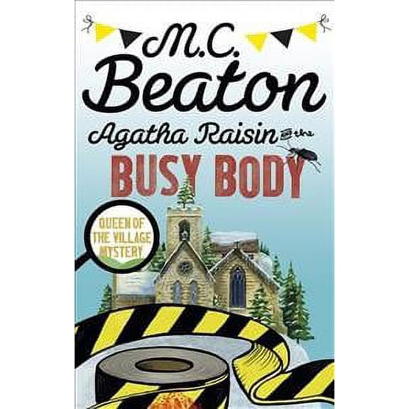 Agatha Raisin and the Busy Body (Paperback) by M.C. Beaton