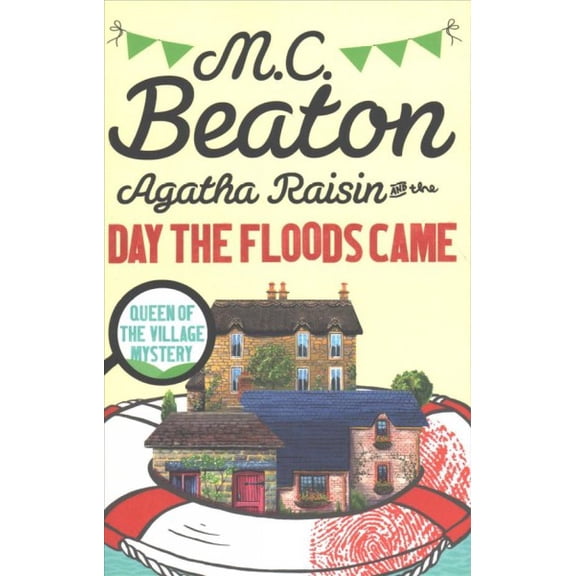 Agatha Raisin and the Day the Floods Came