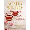 thumbnail image 1 of Pre-Owned Agatha Whiskey : 50 Cocktails to Celebrate the Bestselling Novelist of All Time (Hardcover), 1 of 1
