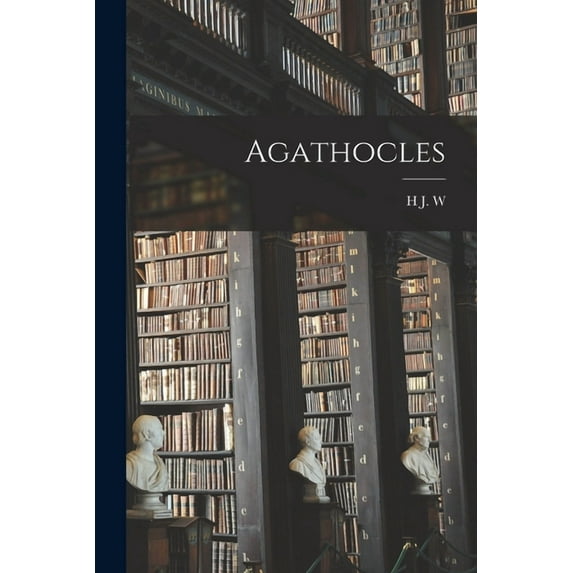 Agathocles, (Paperback)