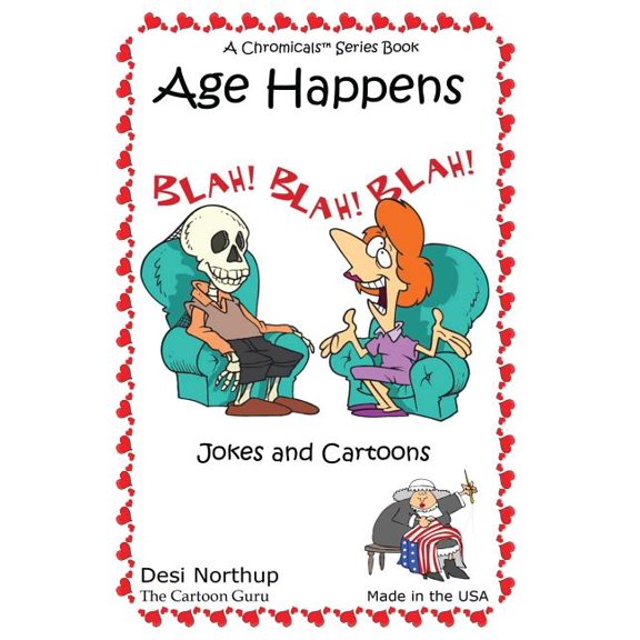 Age Happens: Jokes & Cartoons in Black and White (Paperback)