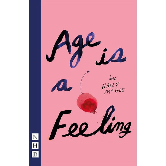 Age Is a Feeling, (Paperback)