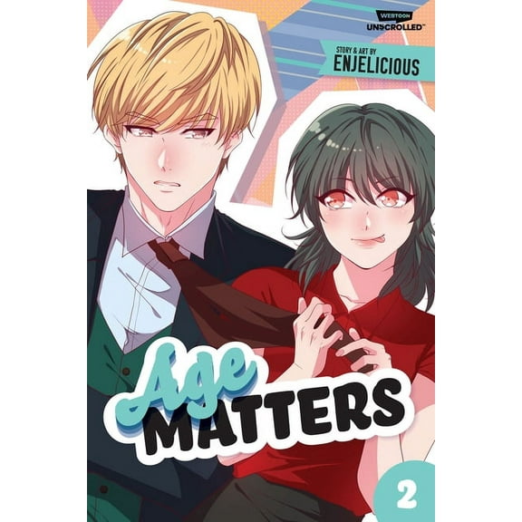 Age Matters Volume Two: A Webtoon Unscrolled Graphic Novel, (Paperback)