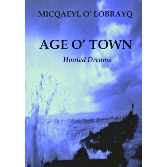 Age O' Town, (Paperback)