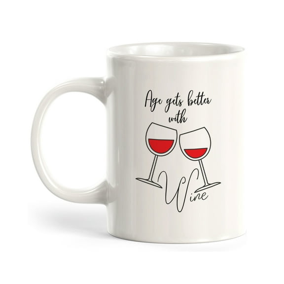 Age gets Better with Wine 11oz Coffee Mug