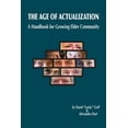 thumbnail image 1 of Age of Actualization: A Handbook for Growing Elder Culture, 1 of 1