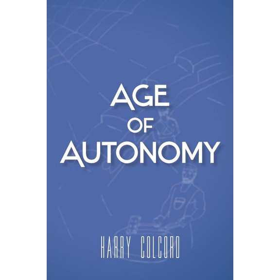 Age of Autonomy (Paperback)