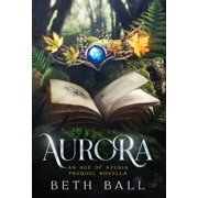 Age of Azuria Aurora, Book 0, Hardcover