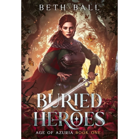 Age of Azuria Buried Heroes, Book 1, (Hardcover)
