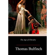 The Age of Chivalry Paperback