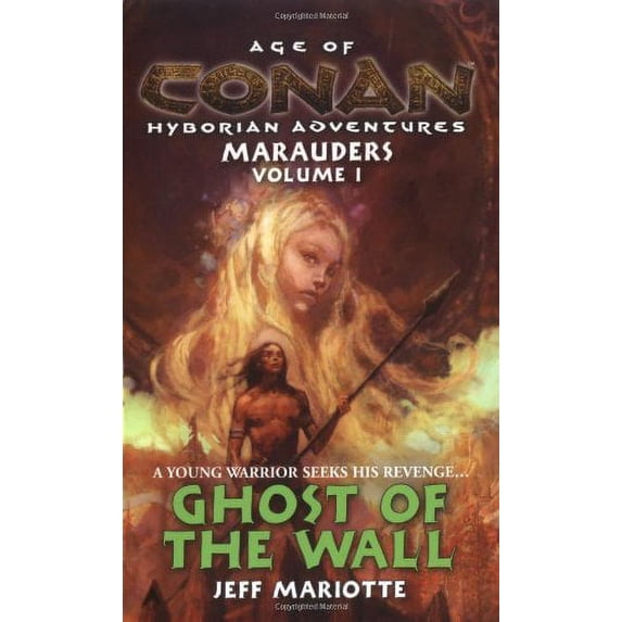 Pre-Owned Age of Conan: Ghost of the Wall (Age of Conan Hyborian Adventures: Marauders (Paperback)) Paperback