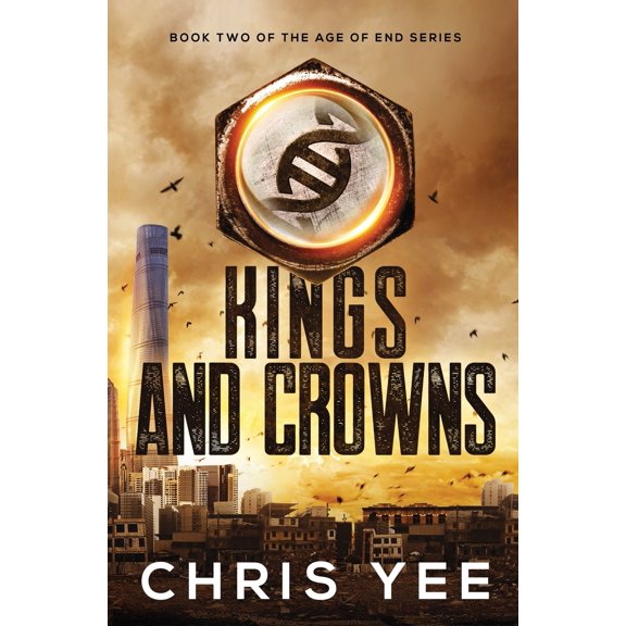 Age of End Kings and Crowns, Book 2, (Paperback)