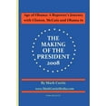 thumbnail image 1 of Age of Obama: A Reporter's Journey with Clinton, McCain and Obama in The Making of the President, 2008, (Paperback), 1 of 1