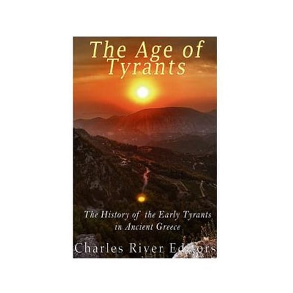 The Age of Tyrants (Paperback)