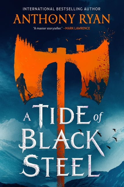 A Tide of Black Steel - (Age of Wrath) by Anthony Ryan (Paperback)
