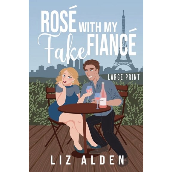 Aged Like Fine Wine Ros with My Fake Fianc: A Mature Woman Younger Man Novella in Large Print, Book 1, (Paperback)