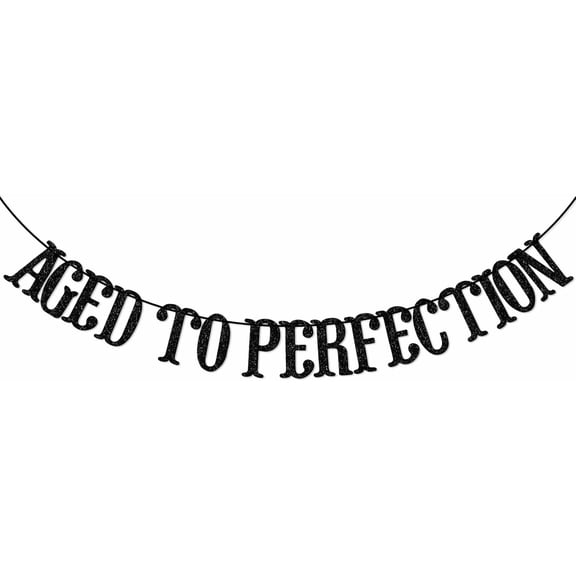 Aged to Perfection Banner for 50th 60th 70th 80th 90th 100th Birthday Anniversary Party Decorations Assembled Supplies Decor Favors Bunting Photo Booth Props Sign (Black Glitter)
