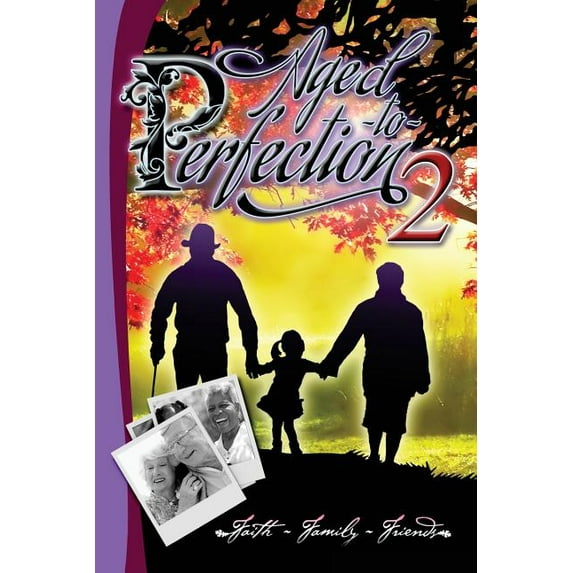 Aged to Perfection 2 (Paperback) by Anna Christian, Moreno Valley Scribes
