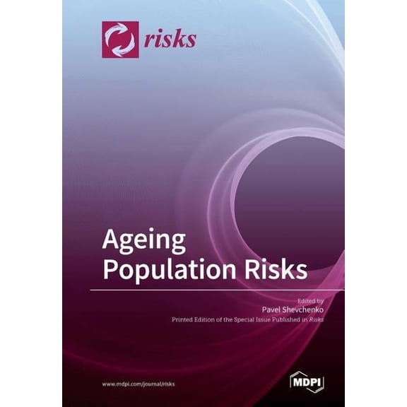 Ageing Population Risks, (Paperback)