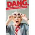 thumbnail image 1 of Ageless Authors Anthology: DANG, I Wish I Hadn't Done That : and other senior moments from the Ageless Authors Writing Contest (Series #2) (Paperback), 1 of 1