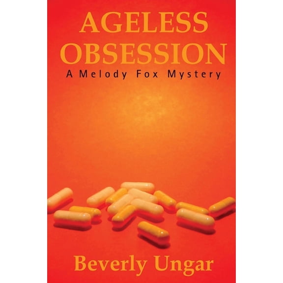 Ageless Obsession (Softcover), (Paperback)