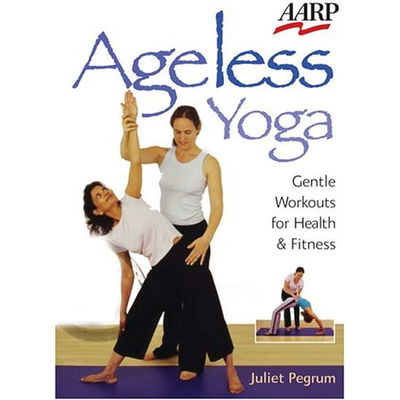 Pre-Owned Ageless Yoga: Gentle Workouts for Health & Fitness (Paperback) 1402723776 9781402723773
