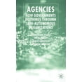 thumbnail image 1 of Agencies: How Governments Do Things Through Semi-Autonomous Organizations, (Hardcover), 1 of 1