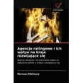 thumbnail image 1 of Agencje ratingowe i ich wplyw na kraje rozwijające się (Paperback), 1 of 1
