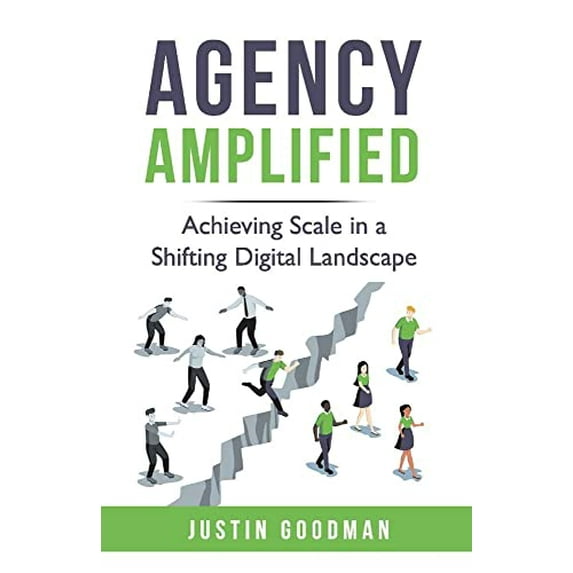 Pre-Owned Agency Amplified: Achieving Scale in a Shifting Digital Landscape (Paperback) 1098376234 9781098376239