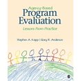 thumbnail image 1 of Pre-Owned Agency-Based Program Evaluation: Lessons from Practice (Paperback) 1412939844 9781412939843, 1 of 1
