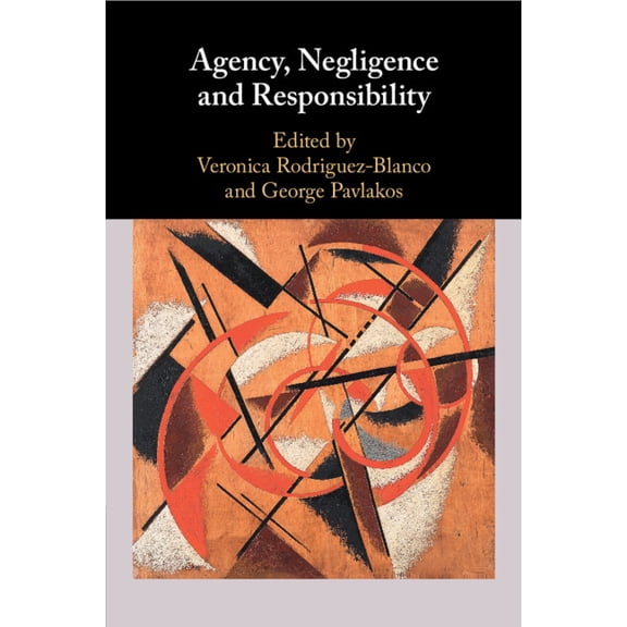 Agency, Negligence and Responsibility, (Paperback)