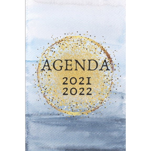 Agenda 2021/2022: Planner-Organisateur-Semainier. Aot 2021 Aot 2022. 135 Pages, Format 6/9., (Paperback)