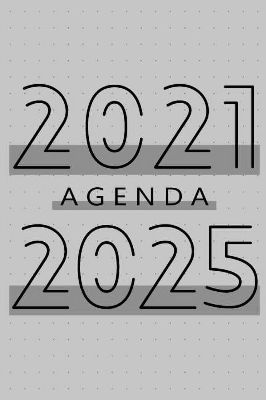 Agenda 2021 - 2025 : Agenda pour 260 Semaines, Calendrier de 60 Mois, Livre  Hebdomadaire pour les Activités et les Rendez-vous, Livre Blanc, 6 x 9,  376 Pages (Paperback) 