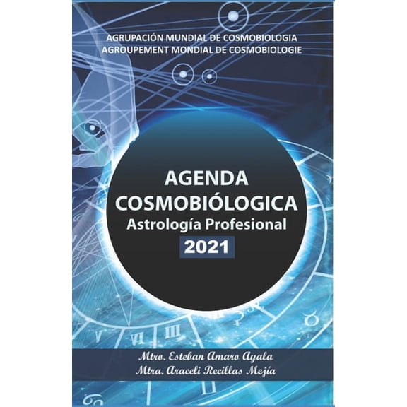 Agenda Cosmobiolgica 2021: Astrologa Profesional, (Paperback)