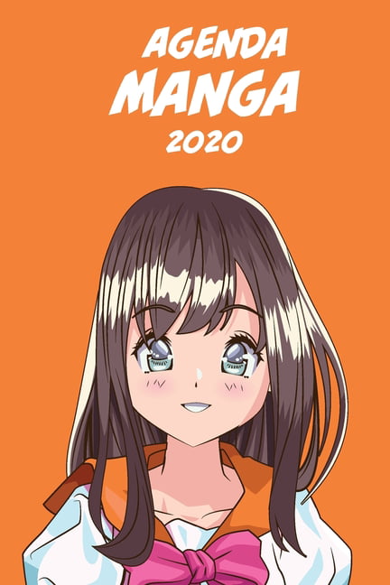 Agenda Manga 2020 [hebdomadaire] [6x9] : Agenda Anime Manga Calendrier  Organisateur pour la productivité et l'emploi du temps, fille cheveux bruns  fond orange (Paperback) 