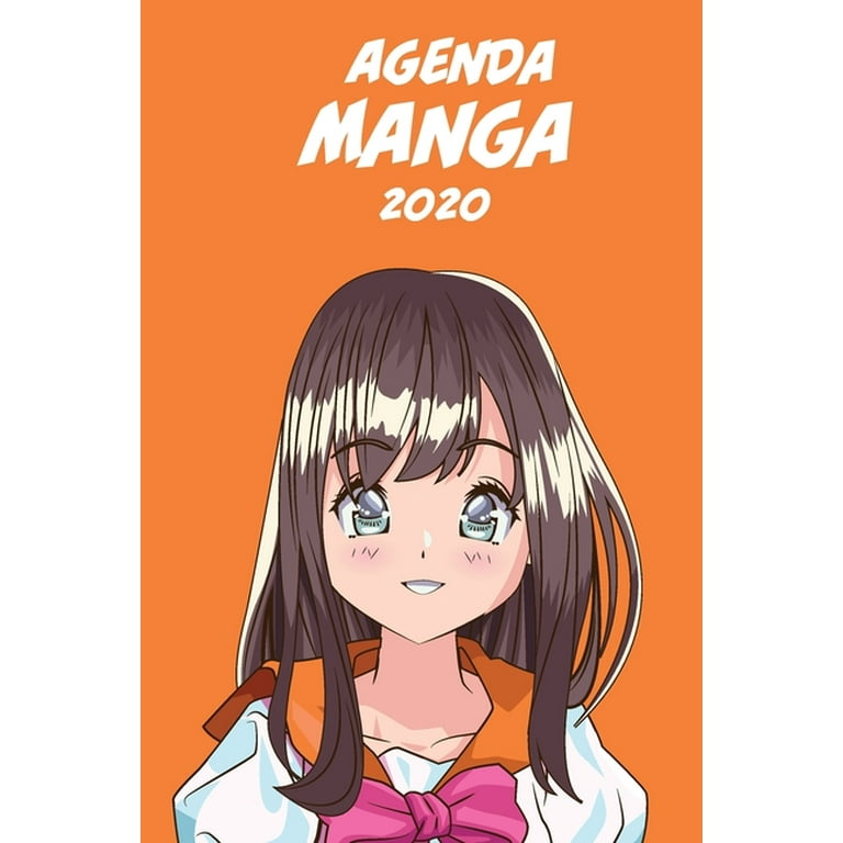 Agenda Manga 2020 [hebdomadaire] [6x9] : Agenda Anime Manga Calendrier  Organisateur pour la productivité et l'emploi du temps, fille cheveux bruns  fond orange (Paperback) 