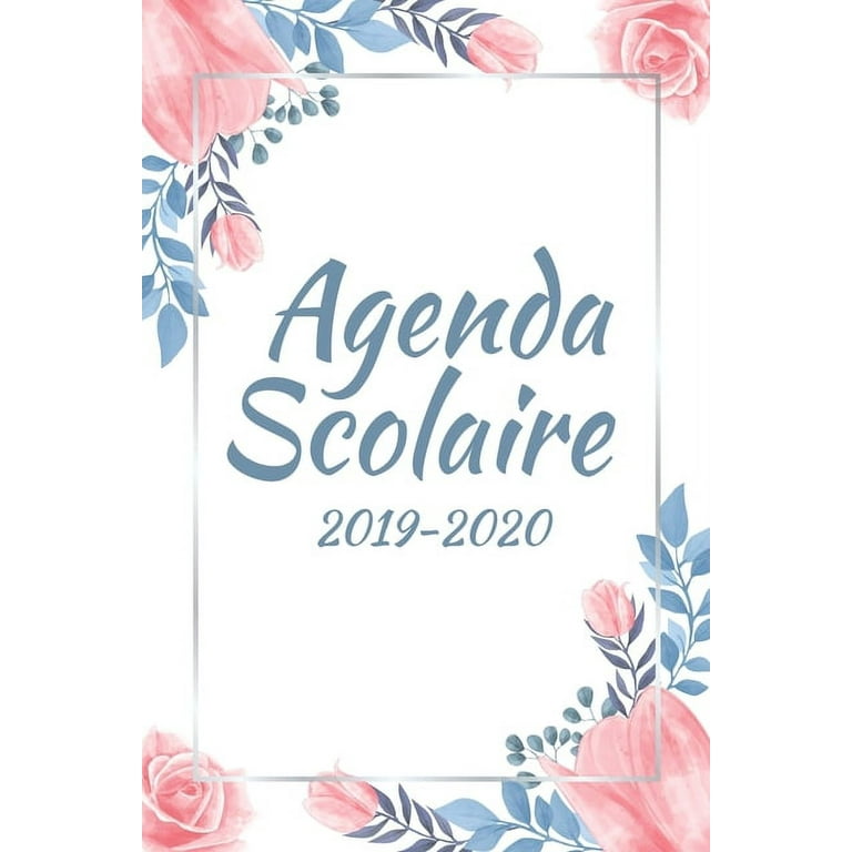 Agenda Scolaire 2019 - 2020 : Agenda Semainier et Planificateur de pour  l'année Scolaire 2019 - 2020 - Cadeau Maitresse D'école (Paperback) 
