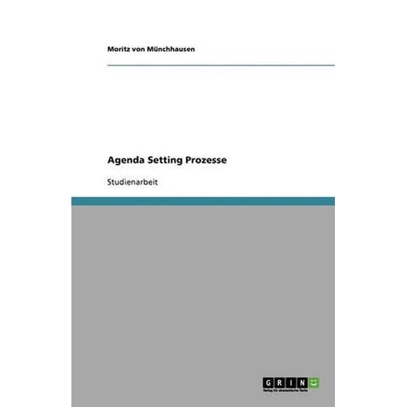 Agenda Setting Prozesse (Paperback)