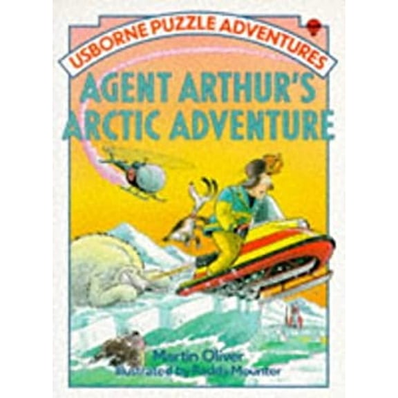 Pre-Owned Agent Arthur's Arctic Adventure (Puzzle Adventures Series) (Paperback) 0746001452 9780746001455