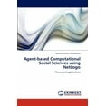 thumbnail image 1 of Agent-Based Computational Social Sciences Using Netlogo (Paperback), 1 of 1