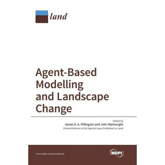 Agent-Based Modelling and Landscape Change, (Hardcover)