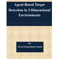 thumbnail image 1 of Agent-Based Target Detection in 3-Dimensional Environments (Paperback), 1 of 1