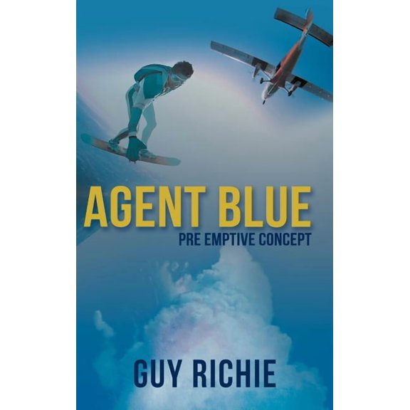 Agent Blue: Pre Emptive Concept (Hardcover)